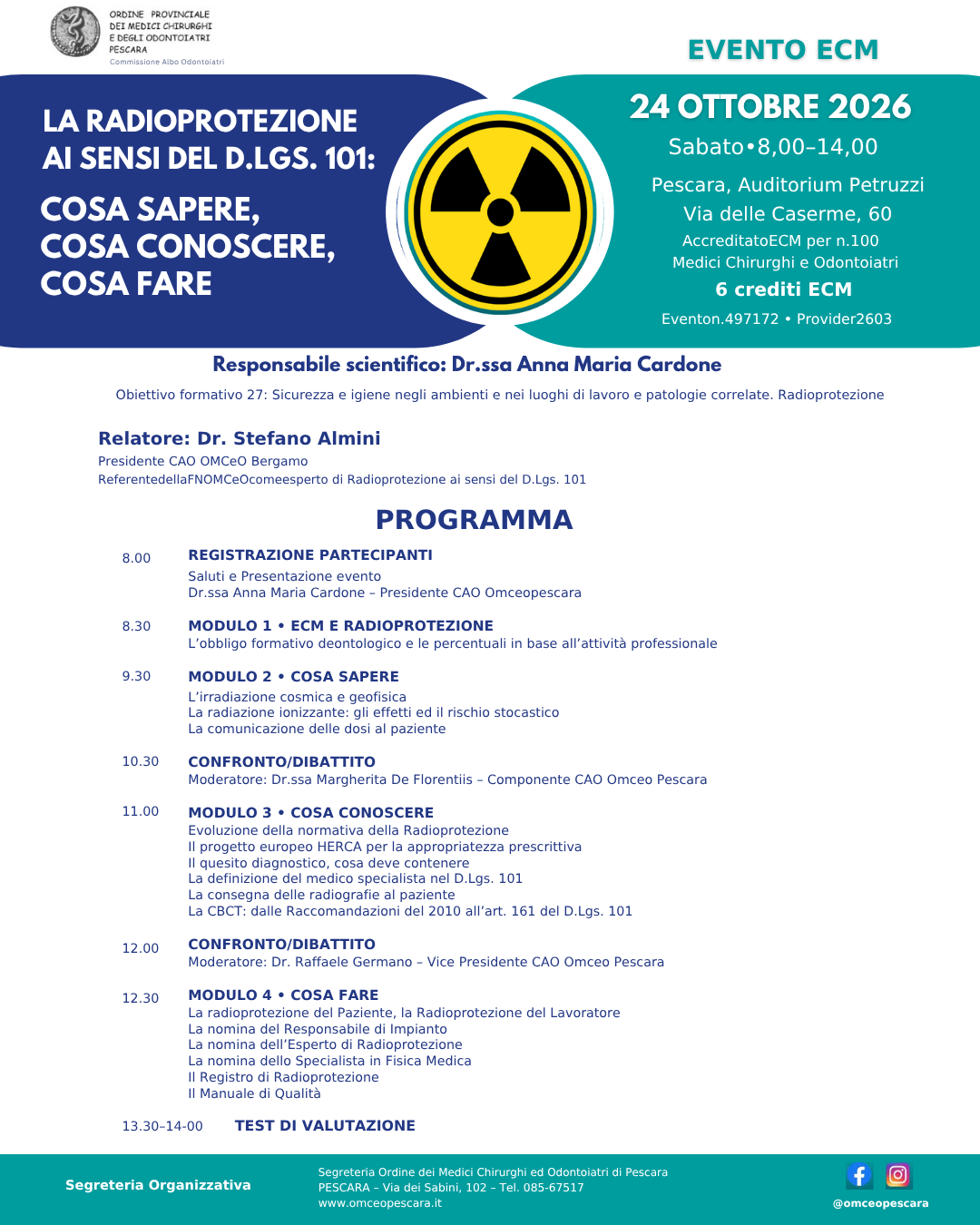 LA RADIOPROTEZIONE AI SENSI DEL D.LGS. 101: COSA SAPERE, COSA CONOSCERE, COSA FARE