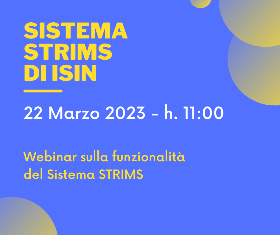 Clicca per accedere all'articolo Webinar Sistema STRIMS di ISIN